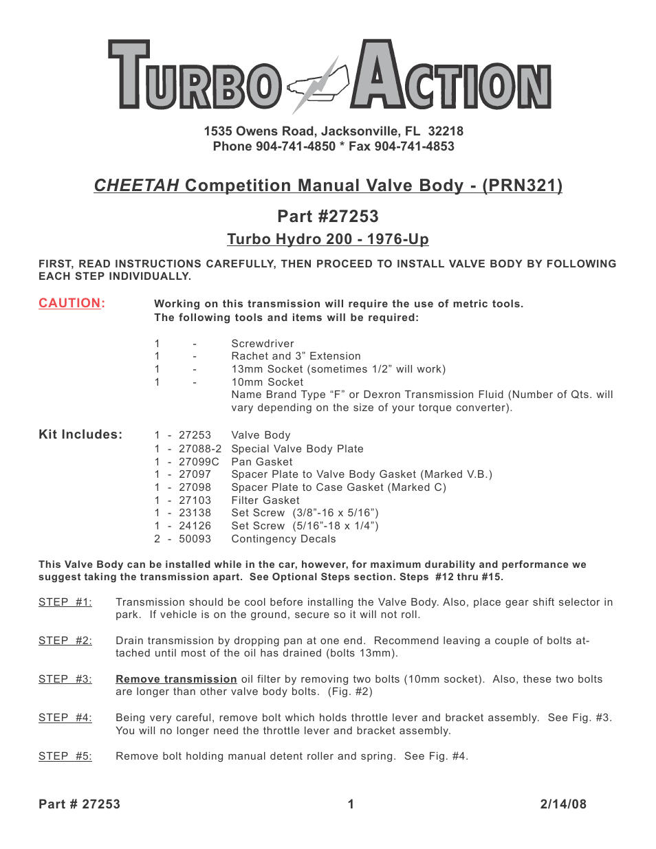 27253 Turbo Hydro 200 Manual Valve Body (PRN321)