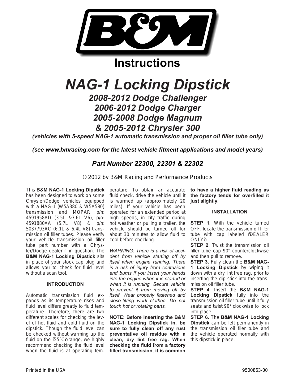 22302 LOCKING DIPSTICK CHRYSLER NAG-1 A/T W/6.1L & 6.4L V8