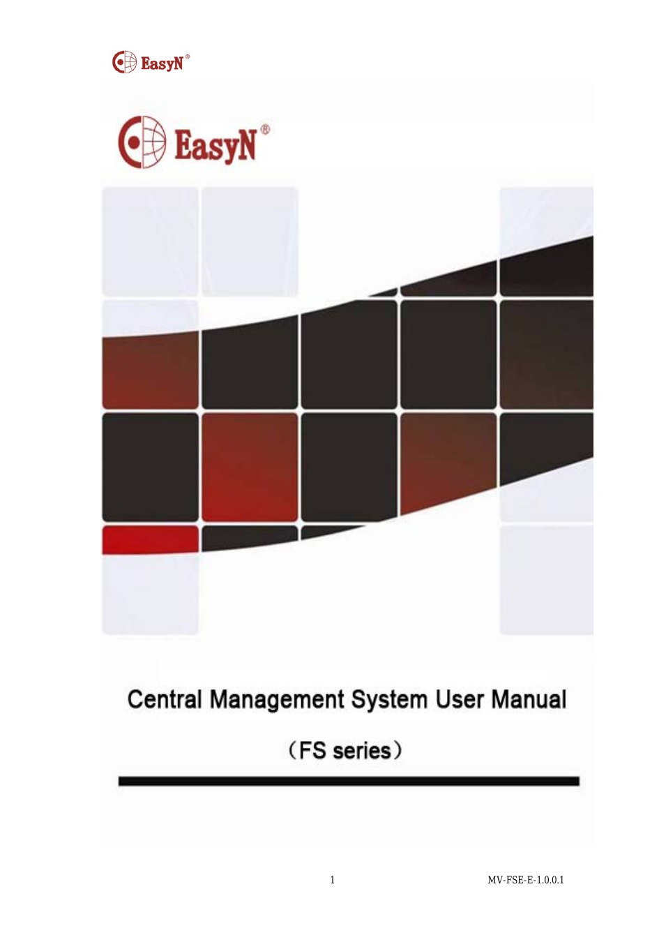 F Series Central Management System