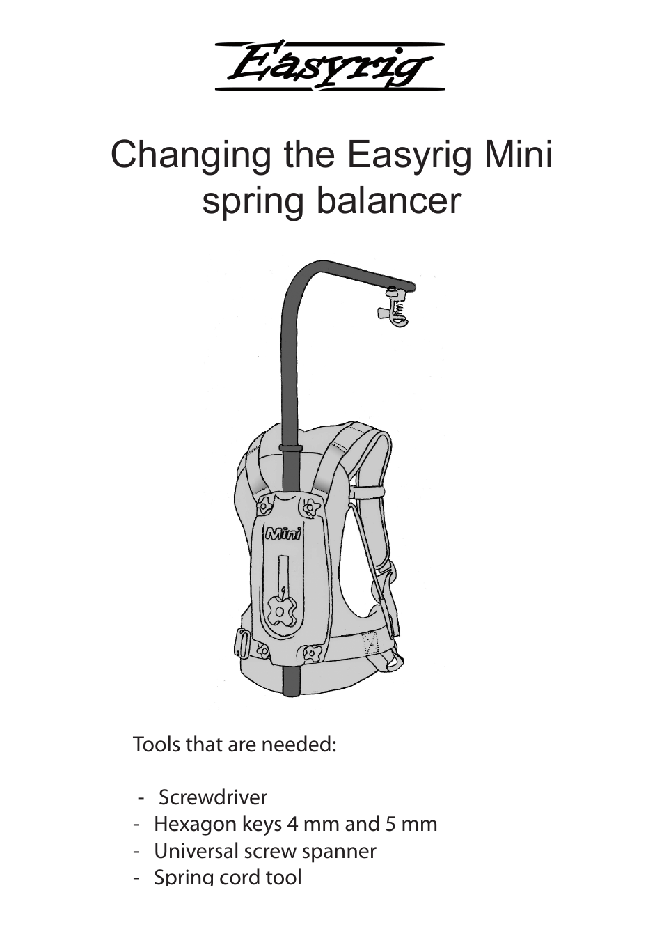 Changing Easyrig mini spring balancer