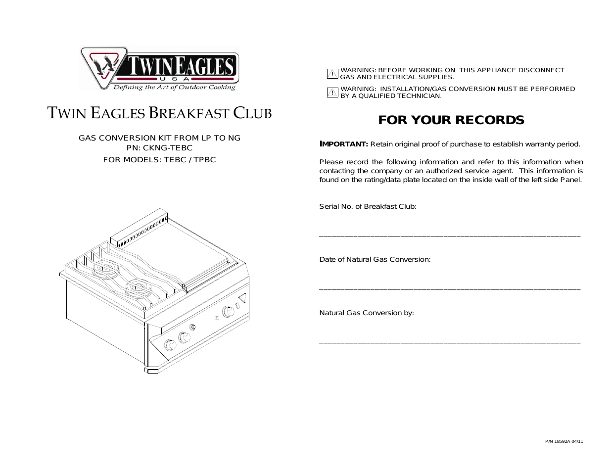 Dine and Breakfast Club LP to NG Conversion