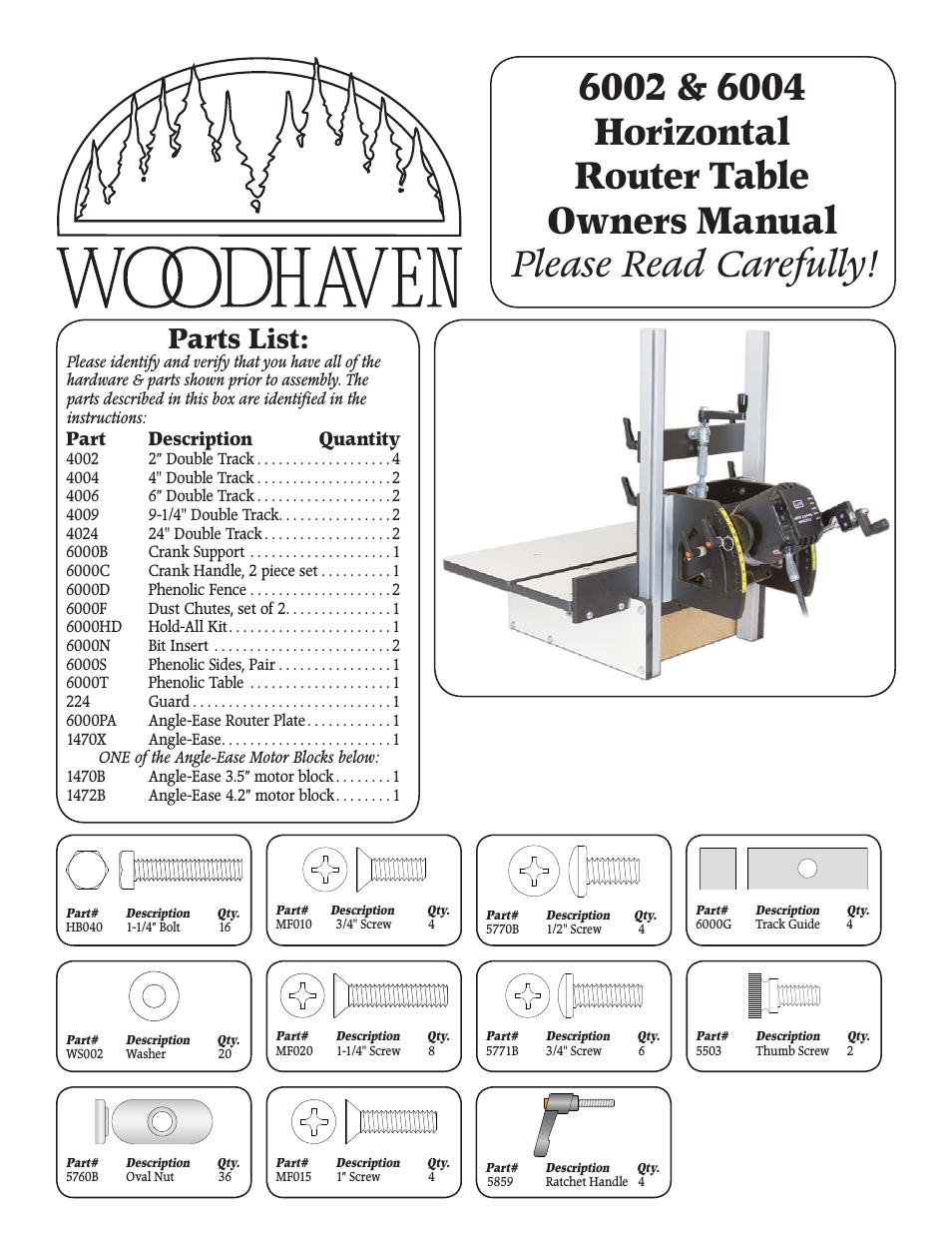 6002-6004: Horizontal Router Table with Angle-Ease