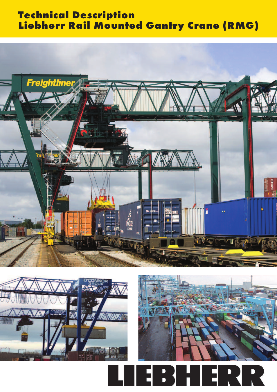 Rail mounted stacking cranes (RMG)