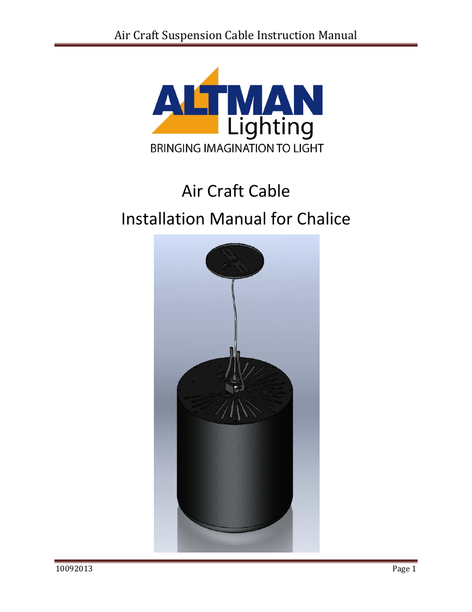 Chalice: Air Craft Cable