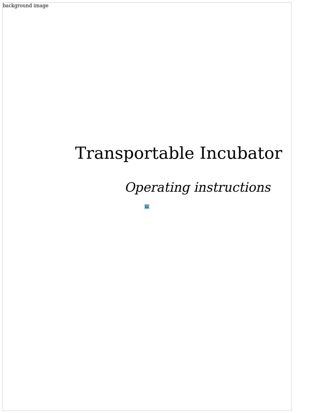 Transportable Incubator