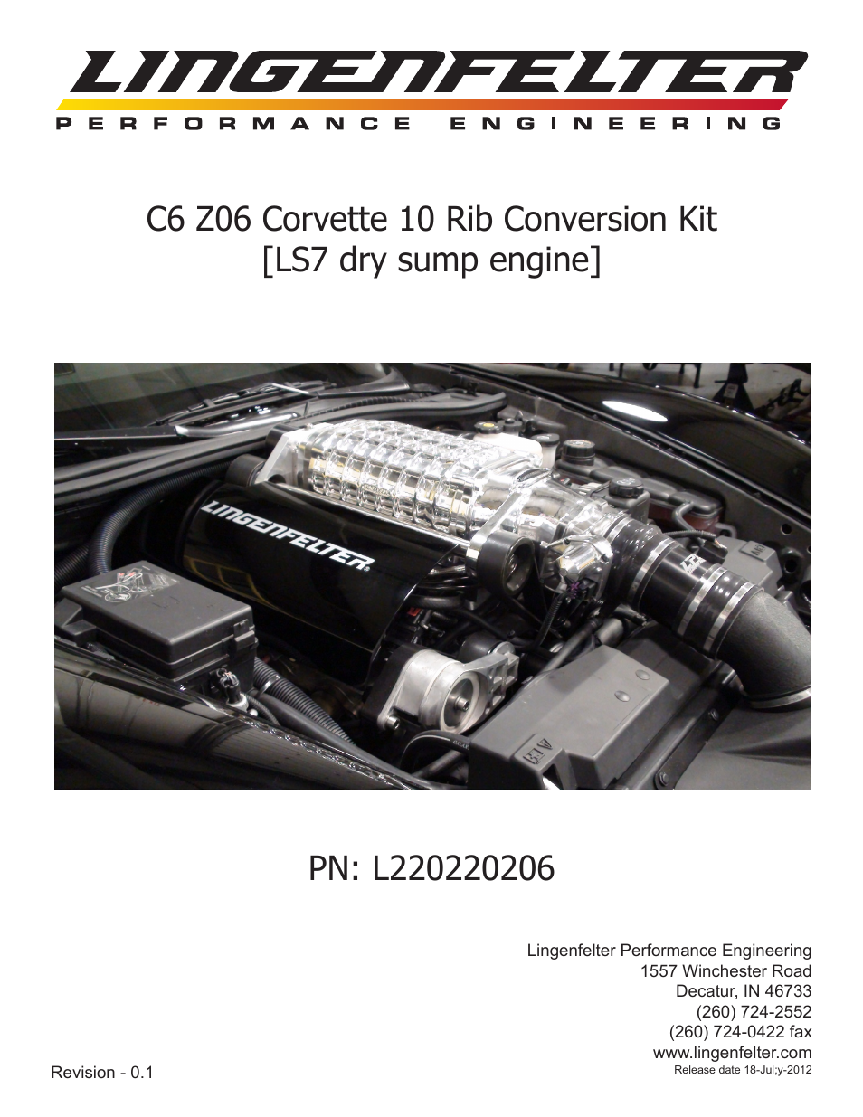 L220220206 Lingenfelter C6 Z06 Corvette 10 Rib Supercharger Drive Kit v0.1