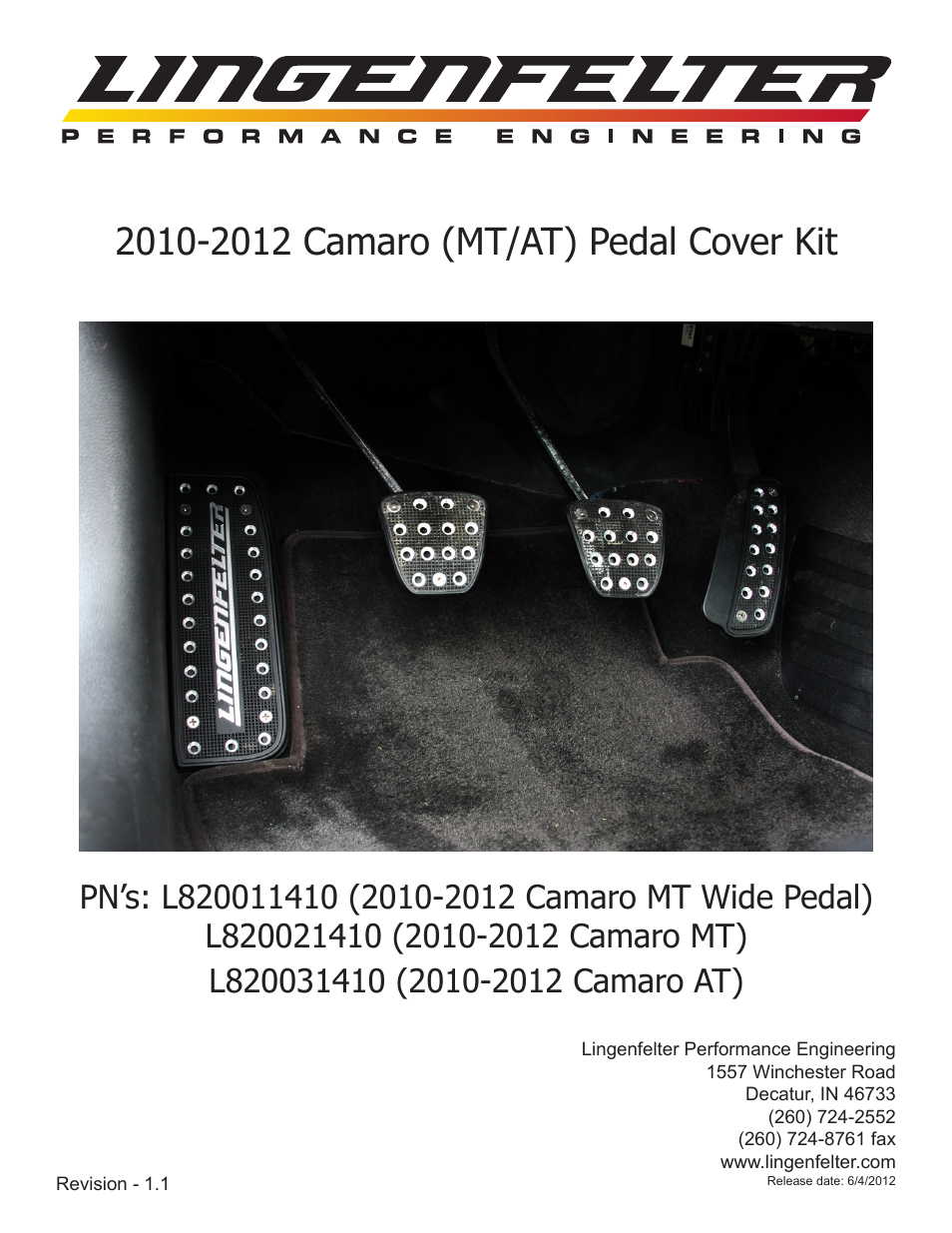L8200xxxxx Lingenfelter Camaro Billet Pedal 2010-2012 v1.1
