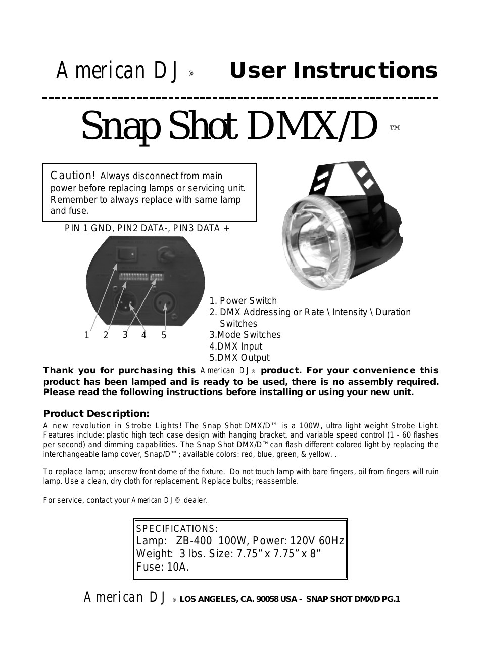 Snap Shit DMX/D