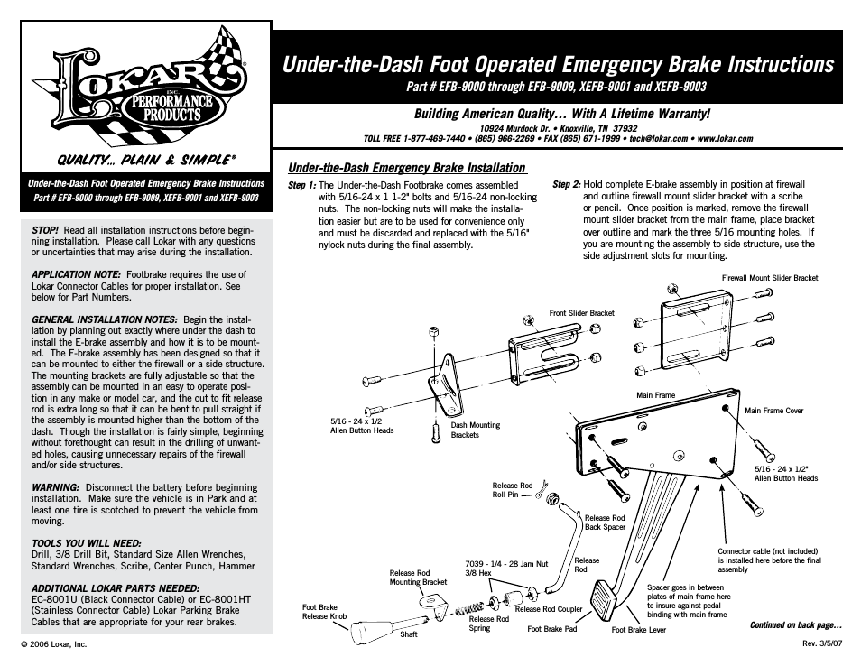 EFB-9000 through EFB-9009 Under-the-Dash Foot Operated Emergency Brake