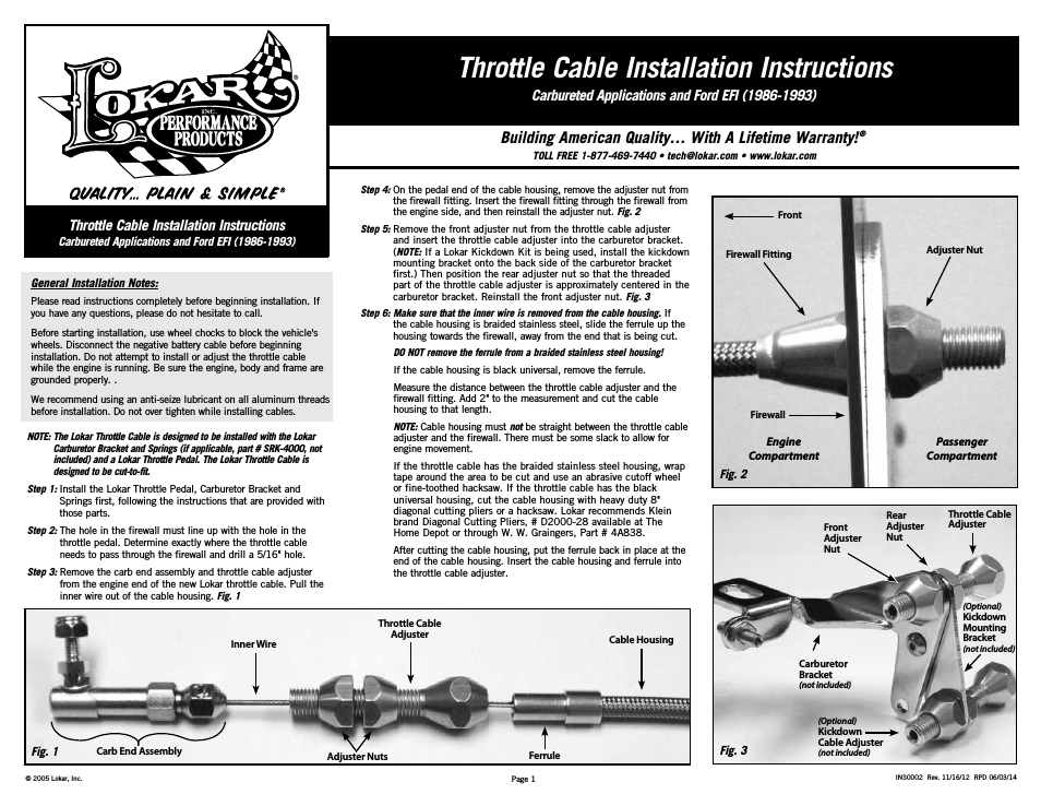 Throttle Cable Carbureted Applications and Ford EFI (1986-1993)
