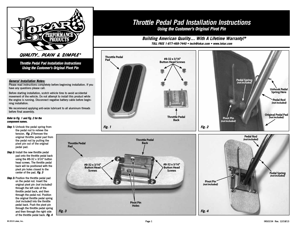 Throttle Pedal Pad Using the Customers Original Pivot Pin