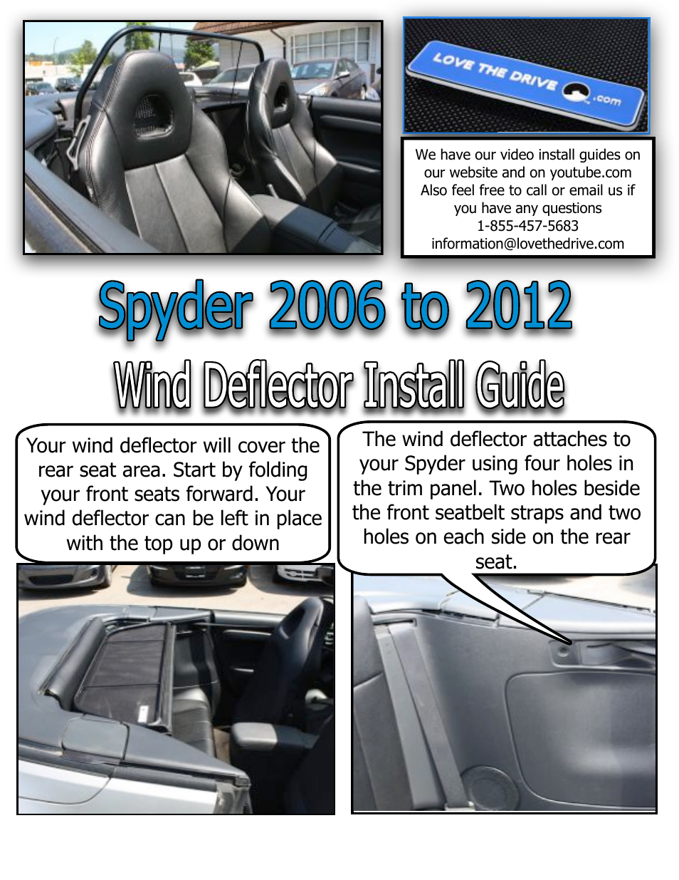 Spyder Wind Deflector 2006 to 2012