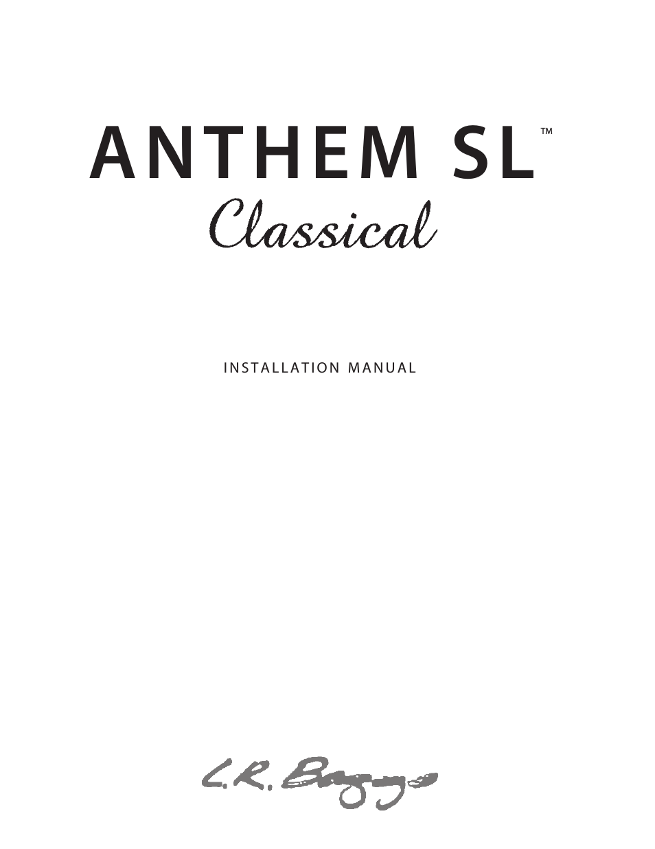 Anthem SL Classical