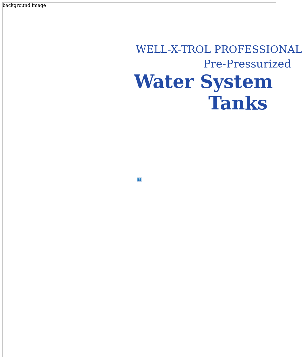 Pre-Pressurized Water System Tanks WELL-X-TROL
