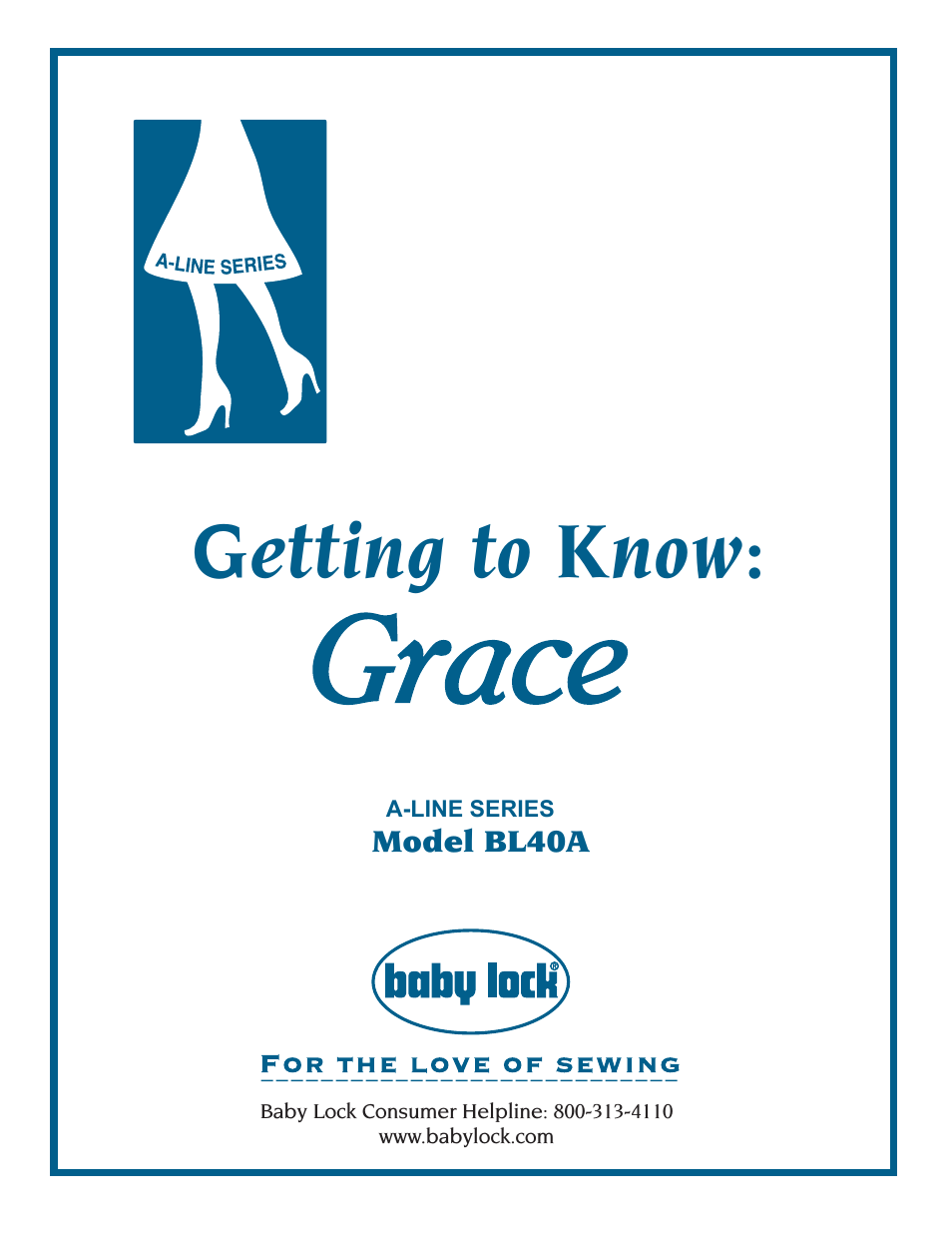 Grace (Previous Model) (BL40A) Quick Reference Guide