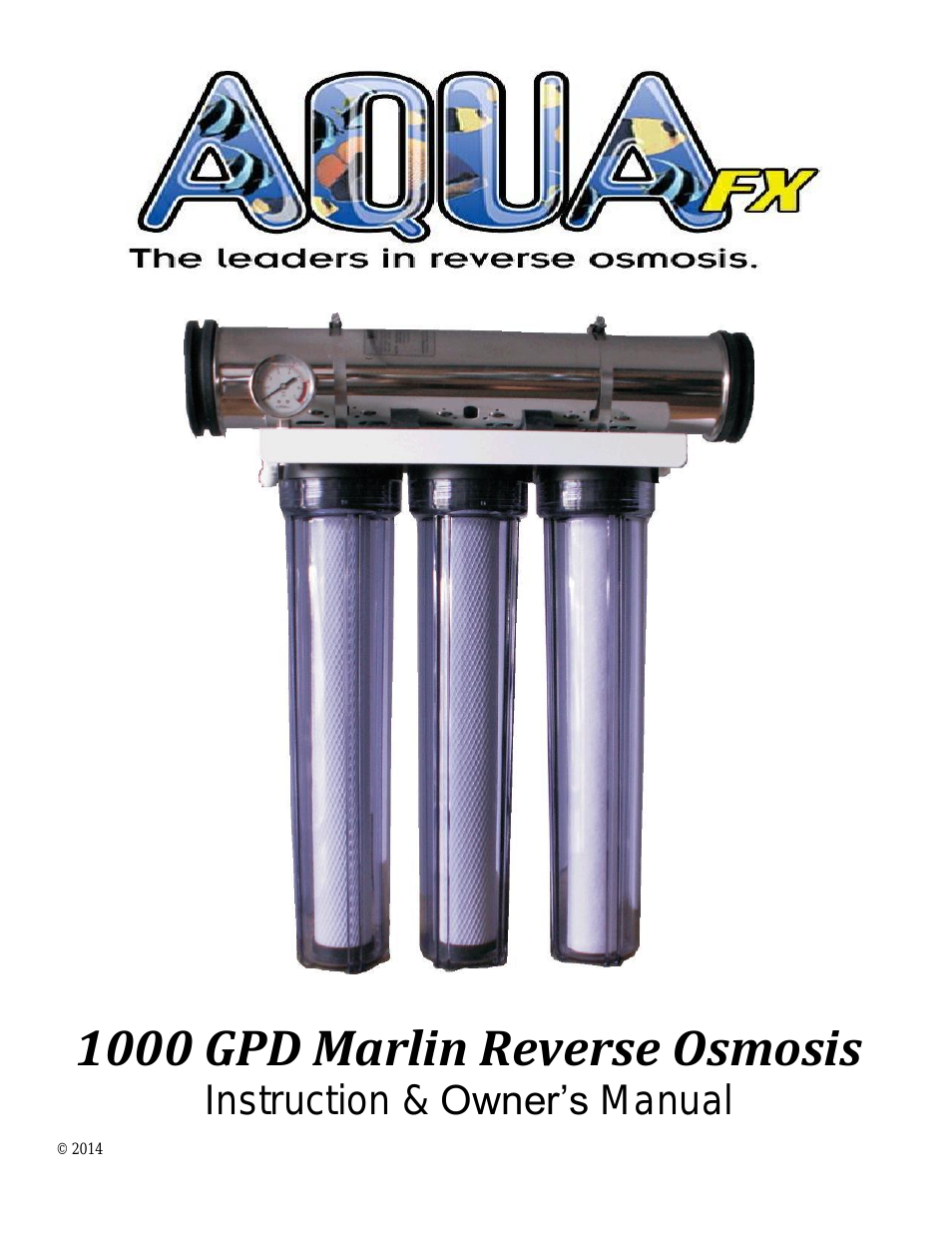 The AquaFX Blue Marlin 1000 Gallon Per Day Reverse Osmosis