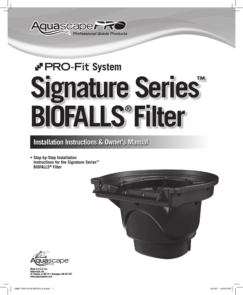 PRO-Fit Signature Series Biofalls Filter (29319, 29384 & 09020)