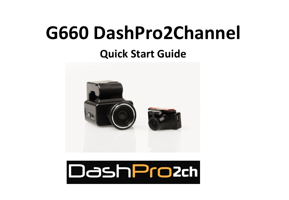 G660 DashPro2Channel - Quick Start Guide