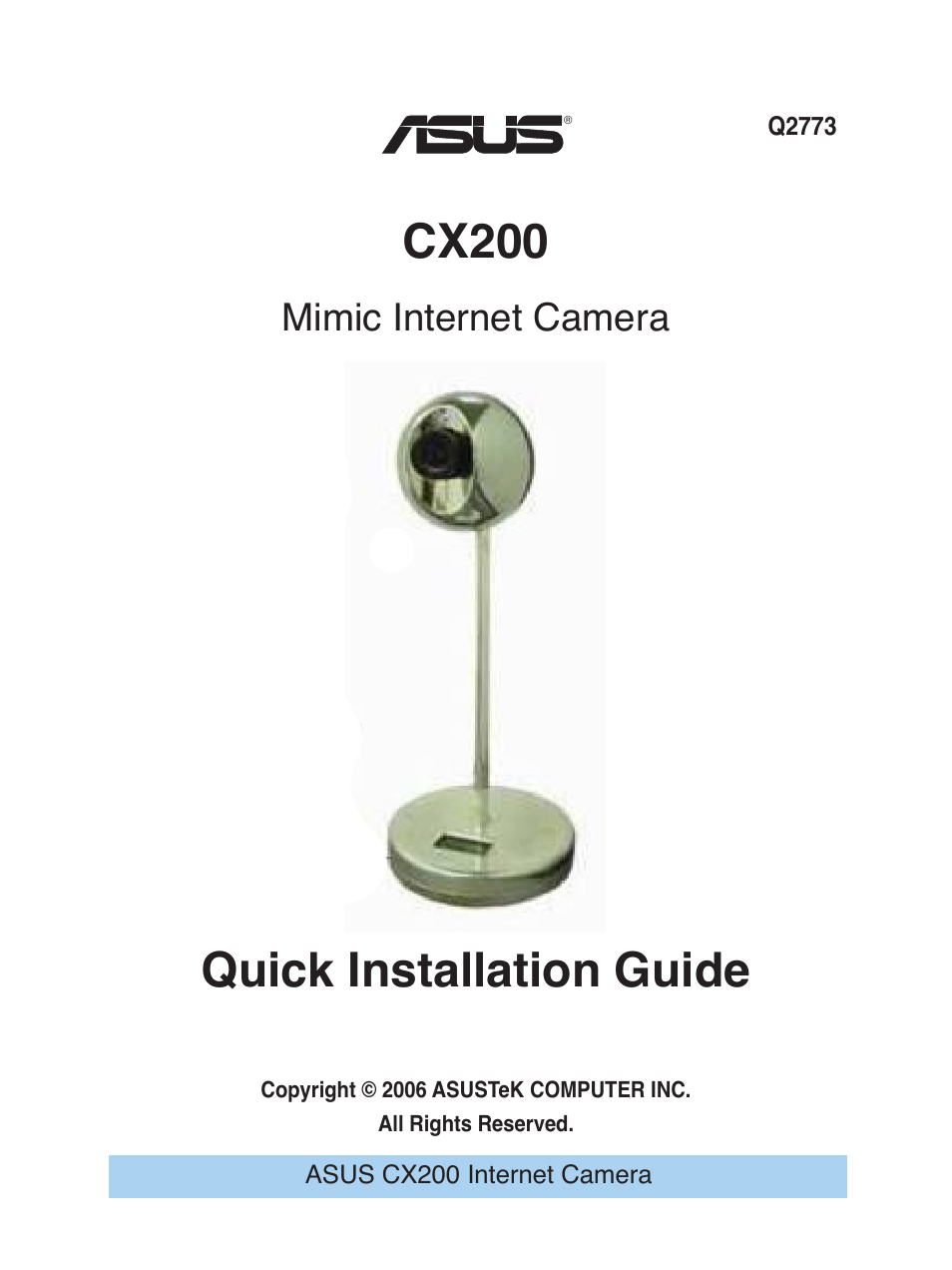 Mimic Internet Camera CX200
