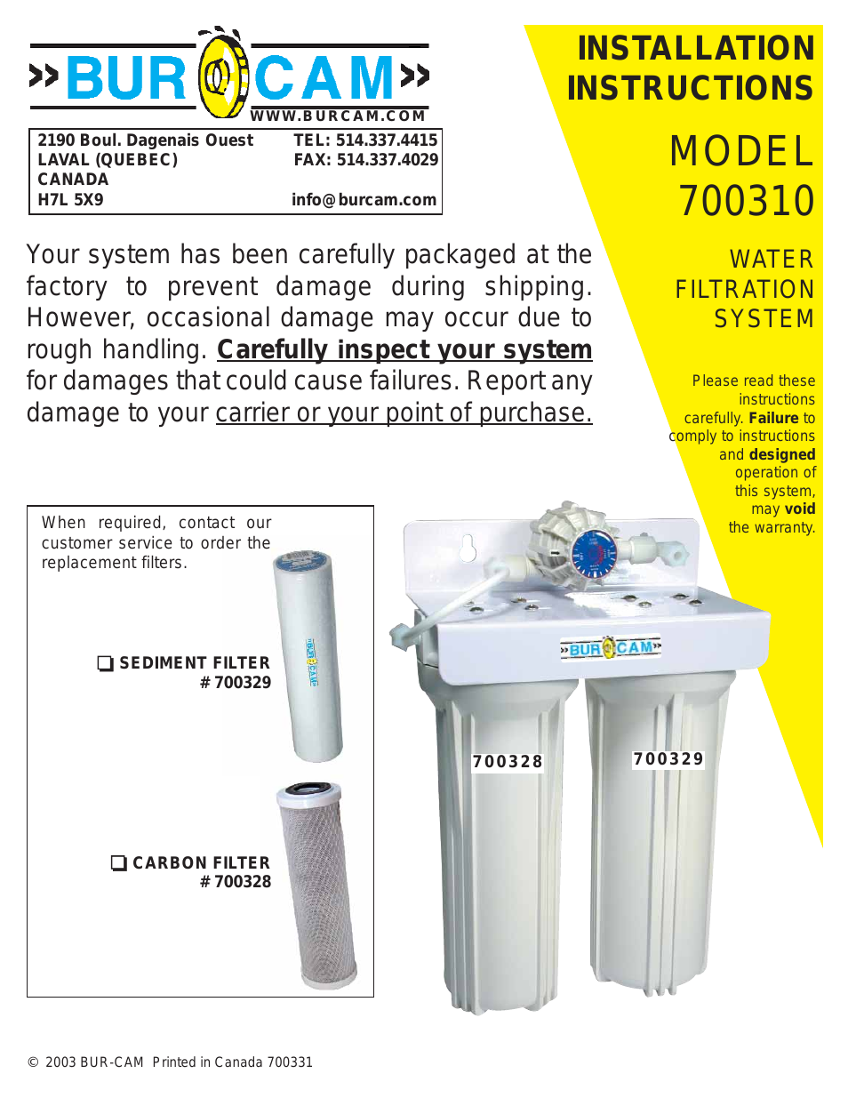 700310 WATER FILTRATION SYSTEM WITH REMINDER