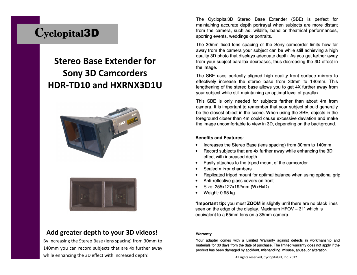 Sony HDR-TD10 & HXRNX3D1U Stereo Base Extender
