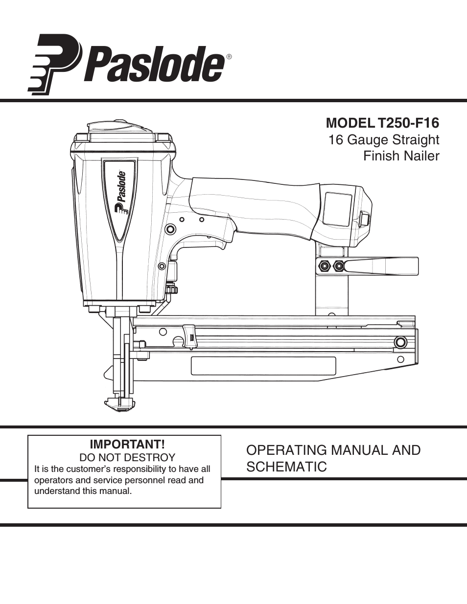 T250-F16 16 Gauge Straight Finish Nailer