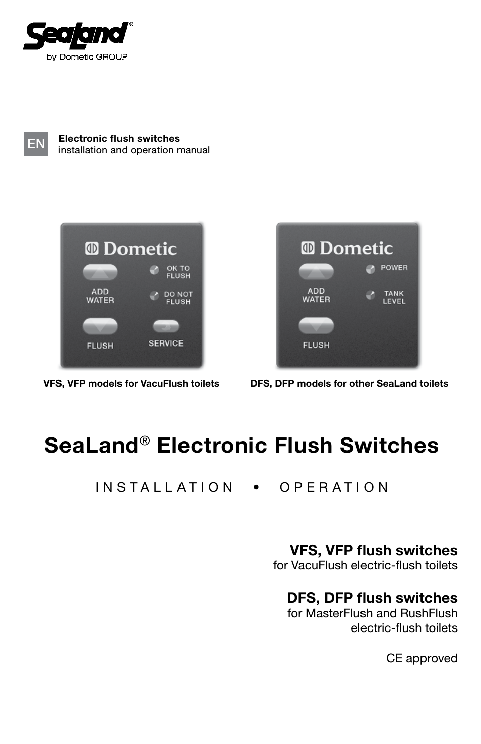 DFP flush switches